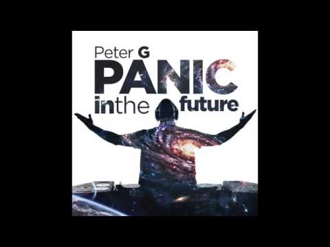 Peter G - Panic In The Future