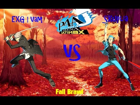 Fall Brawl P4AU Quarterfinals - EXG | Vam (Shadow Yu) vs Skuplia (Junpei)