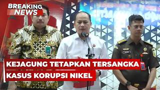 Download lagu 🔴BREAKING NEWS - Kejagung Tetapkan Tersangka Baru Kasus Korupsi Nikel mp3
