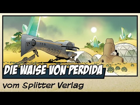 Comic Review: Die Waise von Perdida (Splitter Verlag) | Deutsch