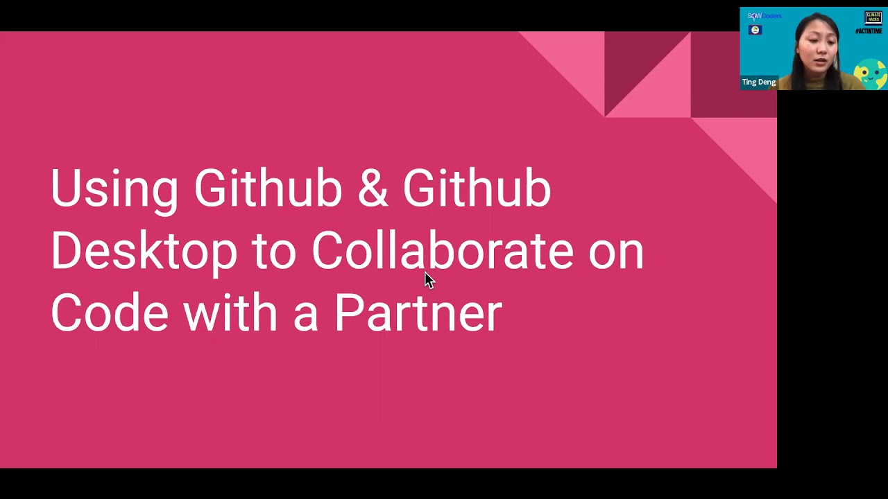 Intro to Github: How to Collaborate on Code as a Team| Climate HACKS| Society of Women Coders