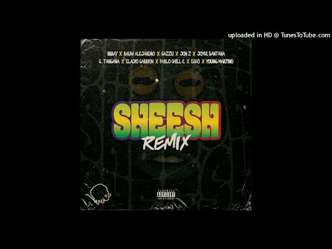 Brray Ft. Jon Z, Cazzu, Rauw Alejandro, Eladio Carrion, Pablo Chill-E & Mas - Sheesh (Full Version)