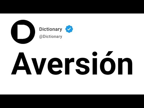 Aversión Significado En Inglés