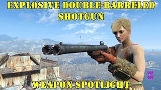 Fallout 4: Weapon Spotlight: Explosive Double Barreled Shotgun
