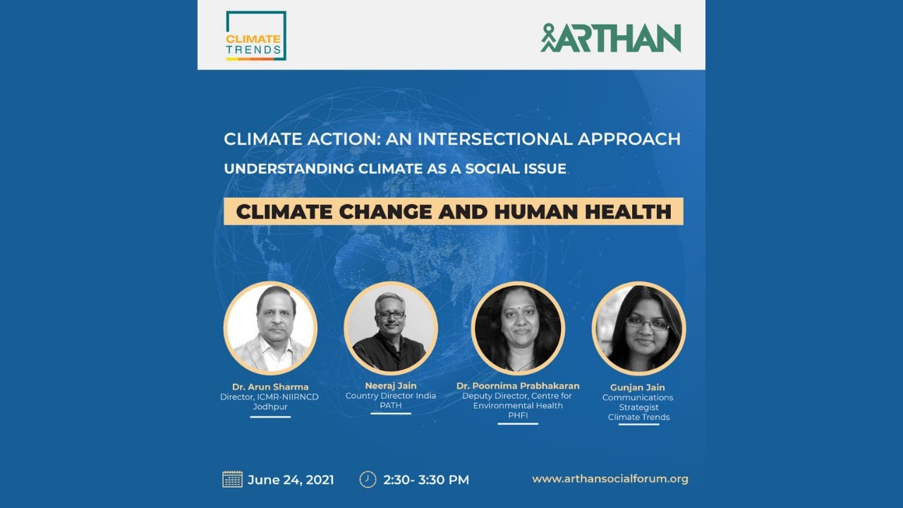 Climate Change and Human Health | @ArthanCareers Climate Action Forum