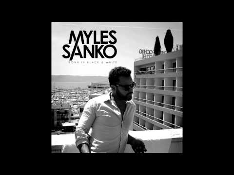 Myles Sanko - Born In Black & White (Full Album)