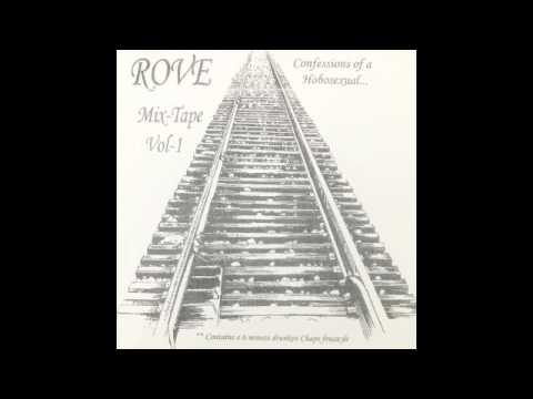 Rove - Confessions of a Hobosexual Mixtape Vol 1 (early 2000's)