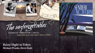 Michael Franks, Steve Gadd - Rainy Night in Tokyo