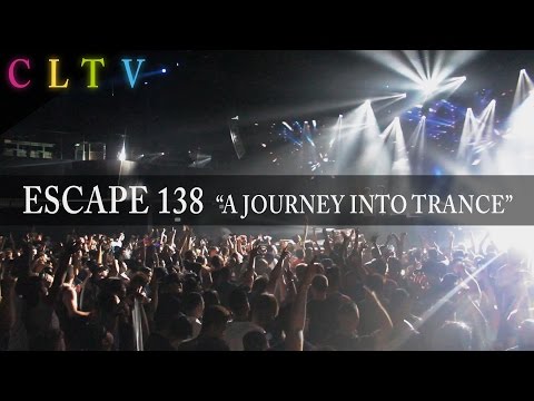ESCAPE 138 "A JOURNEY INTO TRANCE" -Event Report- (CLTV)