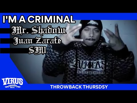 Mr. Shadow x SM1 x Juan Zarate  - I'm A Criminal [RARE THROWBACK 2010]