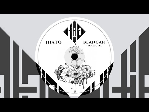 BLANCAh - Terracotta (Originall Mix) [HIATO MUSIC]
