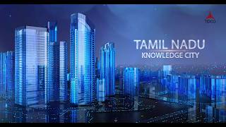 Tamil Nadu Knowledge City | Global Education | Highlight film 2026
