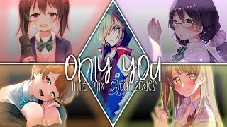 ❖ Nightcore ❖ ⟿ Only You [Switching Vocals | Little Mix, Cheat Codes]
