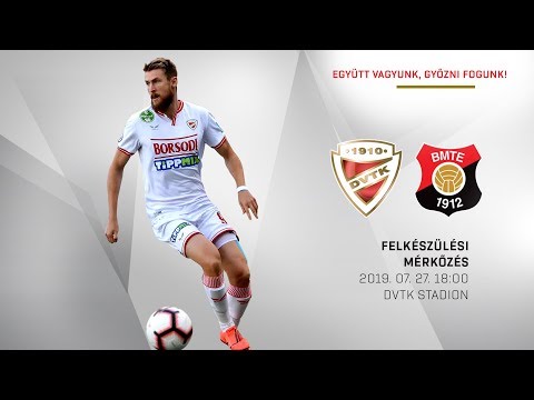 DVTK - Budafok | teljes mérkőzés | 2019. július 27. | DVTK TV