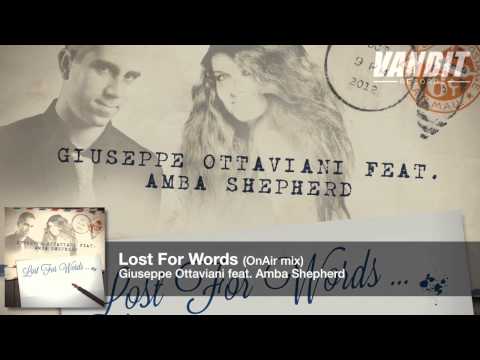 Giuseppe Ottaviani feat. Amba Shepherd - Lost For Words (On Air Mix) (Preview)