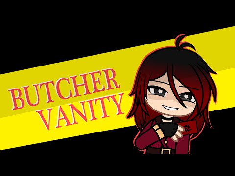 Butcher Vanity ~ Gacha Life 2