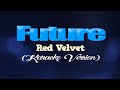 FUTURE - Red Velvet [from START-UP] (KARAOKE VERSION)