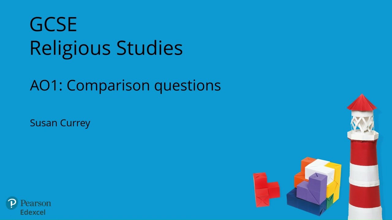 Pearson Edexcel GCSE Religious Studies (Specifications A and B): AO1 Comparison questions