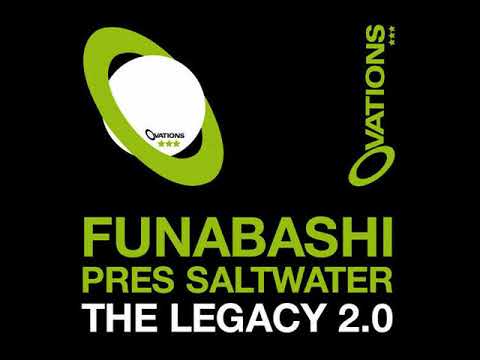Funabashi presents Saltwater - The Legacy 2.0 (Funabashi Remix)