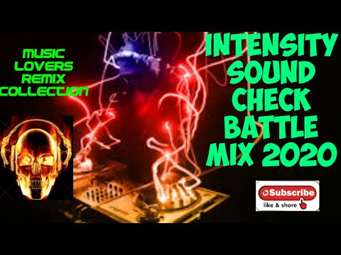 INTENSITY SOUND CHECK AND BATTLE MIX 2020