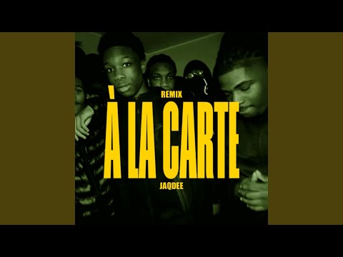 A LA CARTE (JaqDee)
