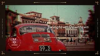 【無料フリーBGM】Swingtown Downtown [Electro Swing]