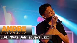 Andre Hehanussa - Kuta Bali (Live At Java Jazz 2016)