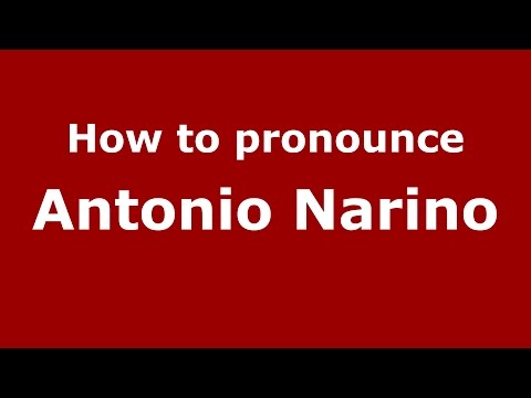 How to pronounce Antonio Narino (Colombian Spanish/Colombia)  - PronounceNames.com