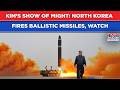 KIM S SHOW OF MIGHT North Korea FIRES Ballistic Missiles Seoul Alert Amid Simmering Tensions