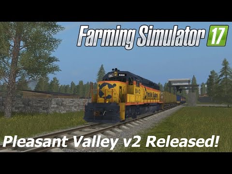 Farming Simulator 17 - Pleasant Valley 17 V2 Released!