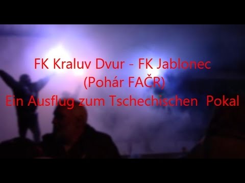 FK Kraluv Dvur - FK Jablonec / Ein Ausflug in den tschechischen Pokal