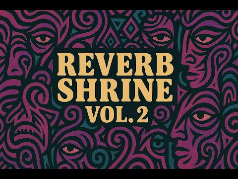 Reverb Shrine Vol. 2 (full mix) — Chill Psychedelic Dub | Instrumental Music