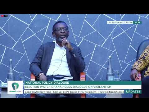 🚨Channel One TV LIVE!!! Election Watch Ghana National Policy Dialogue