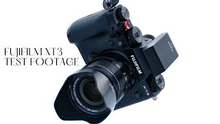 Fujifilm XT3 Test Footage 2021