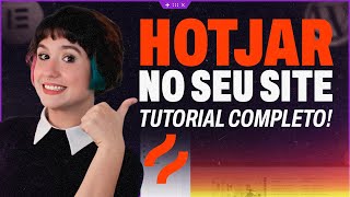 Como instalar e usar o Hotjar no site Wordpress - Espione como as pessoas navegam no site.