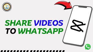 How To Share CapCut Videos To WhatsApp
