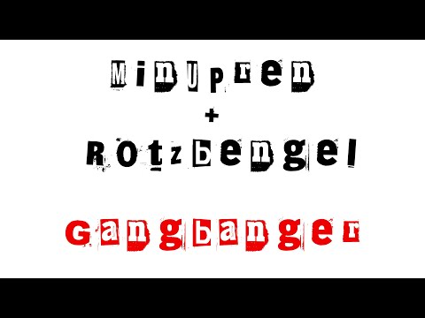 Minupren & Rotzbengel - Gangbanger | Hardtekk | 172 BPM |