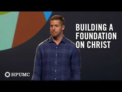 How do you build a foundation on Christ?