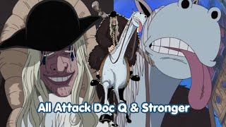 Doc Q | Shiku Shiku no Mi | All attack and abilities | One Piece