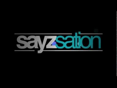 Alex Sayz presents: Sayzsation Live