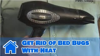 Home Pest Control : How to Get Rid of Bed Bugs With Heat