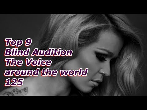 Top 9 Blind Audition (The Voice around the world 125)