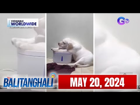 Balitanghali Express: May 20, 2024