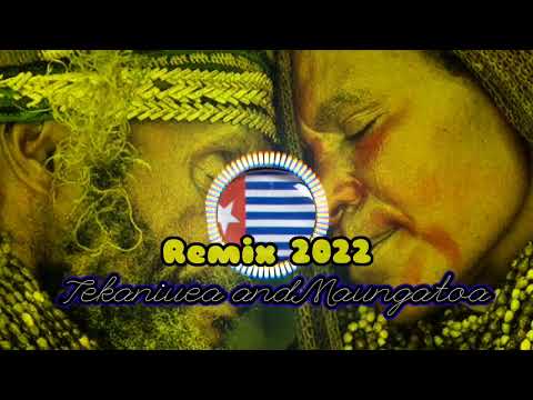 REMIX 2022 🇵🇬 Tekaniuea and Maungatoa 🇵🇬