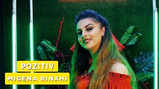 Migena Rinxhi - Pozitiv