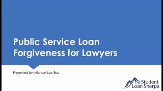 Navigating Your Student Loan Debt & Public Service Loan Forgiveness