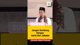 Download lagu Jangan Sombong Dengan Harta dan Jabatan || Ustadz Abdul Somad mp3
