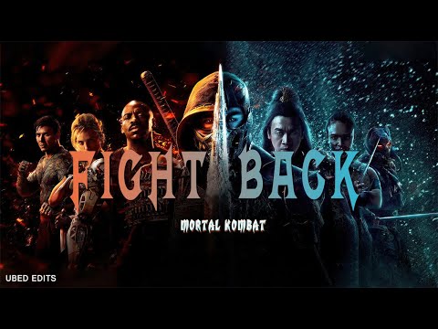 Mortal Kombat || Fight Back