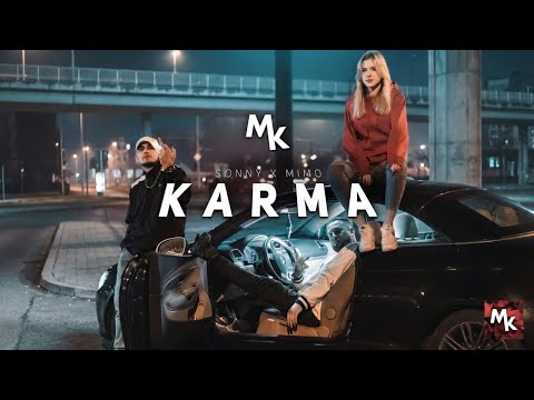 SONNY X MIMO - KARMA (OFFICIAL VIDEO)