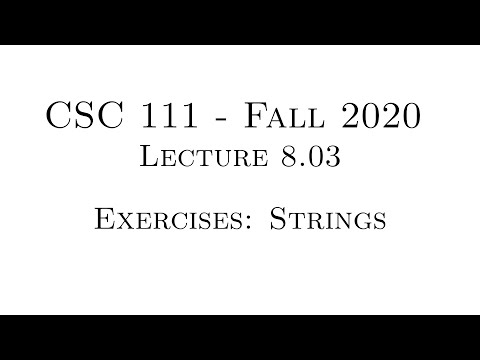 C Programming (Fall 2020) - Lecture 8.03 - Exercises: Strings